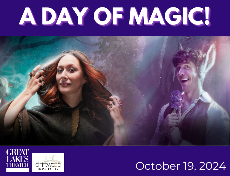 A Day of Theater Magic with Great Lakes Theater